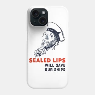 Sealed Lips will Save our Ships Phone Case