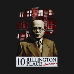 John Christie 10 Rillington Place Design T-Shirt