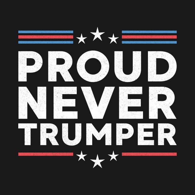 Proud Never Trumper by AnKa Art