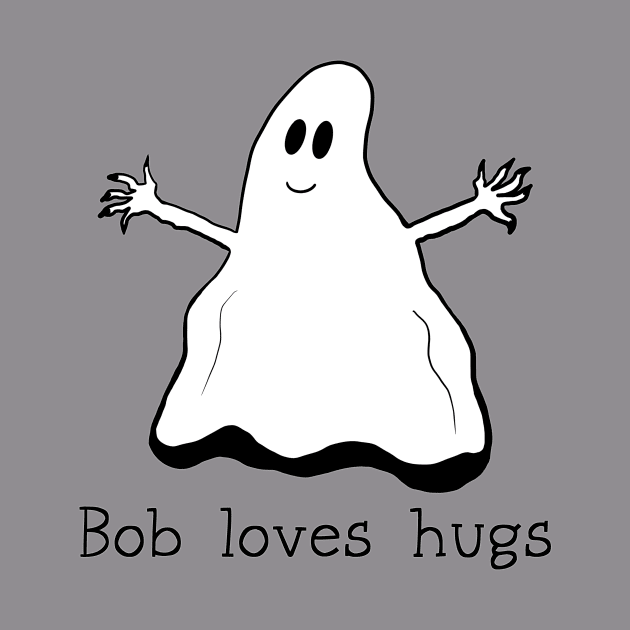 Ghost Bob Loves Hugs by Wonder Weird Designs