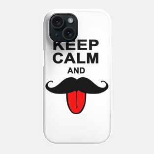 Keep Calm and Mustache Phone Case