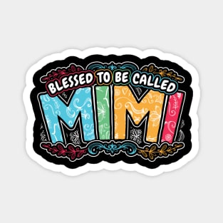 Blessed to be Called Mimi Grandma Gifts Magnet