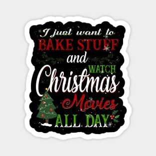 I Just Want to Bake Stuff Magnet