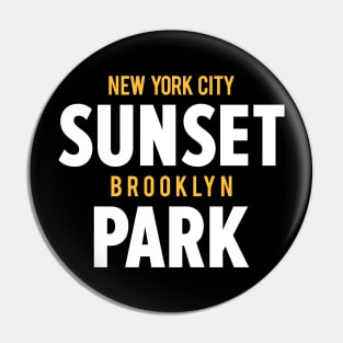 Sunset Park NYC - Urban Vibes Emblem for Trendsetters - Brooklyn Style Pin