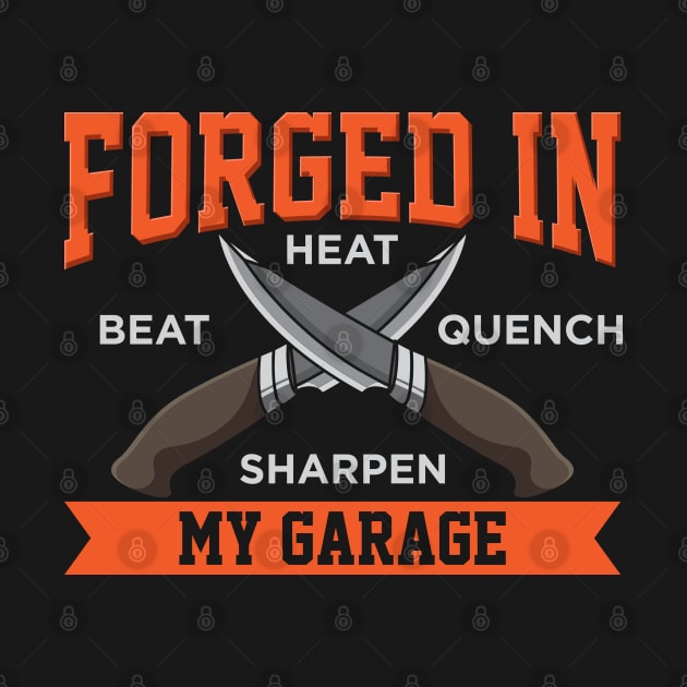 KNIFEMAKING: Forged In My Garage by woormle