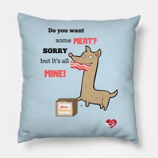 Greedy Dog Pillow