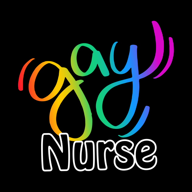 Gay Nurse by Tom Kenison Designs