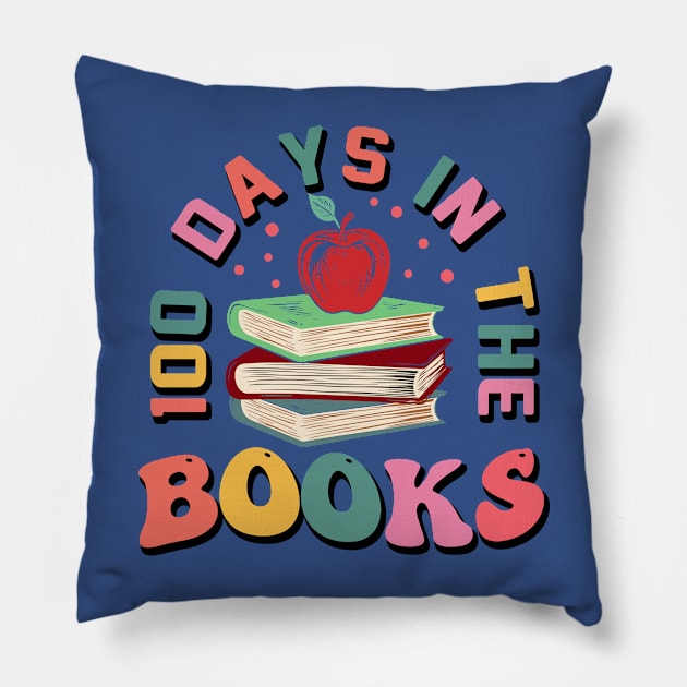 100 Days In the Books - Happy 100 Days Of School Pillow by Pop Cult Store