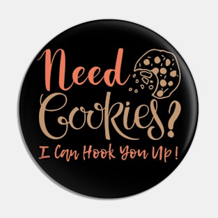 Womens Baking Need Cookies? I Can Hook You Up Pin