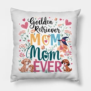 Best Golden Retriever Mom Ever Funny Dog Lover Gifts Women Pillow