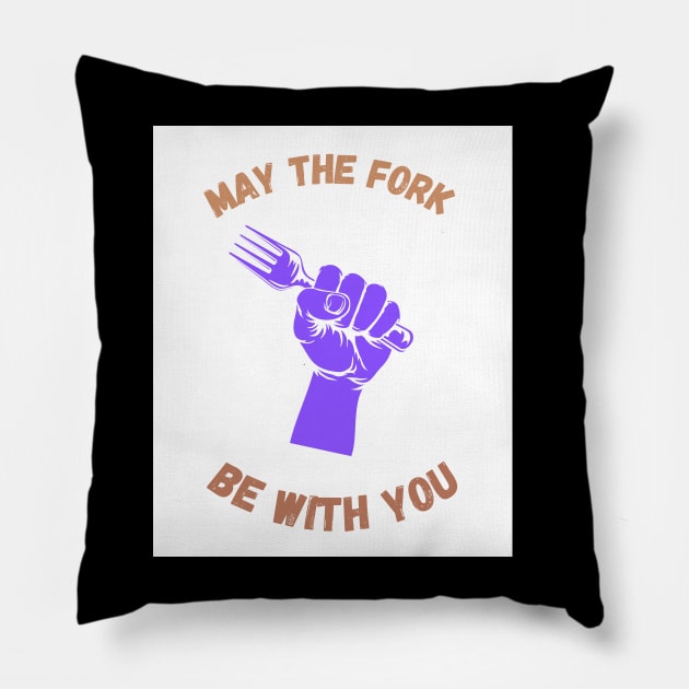 May The Fork Be With You - (5) Pillow by Cosmic Story Designer