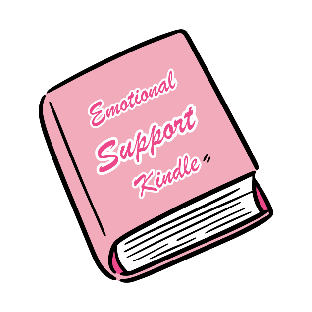 Emotional Support Kindle Pink - Text On Closed Book by Double E Design