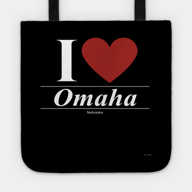 I Love Omaha - Gift for Nebraskan From Nebraska NE