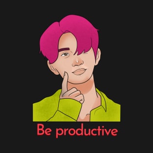 Be Productive T-Shirt