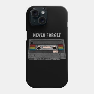 NEVER FORGET cassette tape mixtape old retro music T-Shirt Phone Case