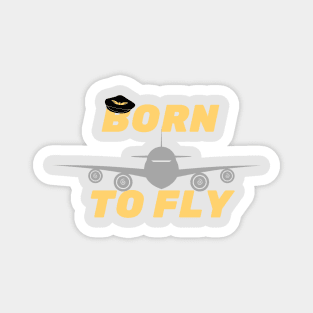 Born to Fly Pilot Magnet