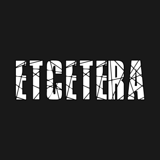 Etcetera T-Shirt