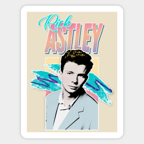 Rick Astley Stickers Teepublic