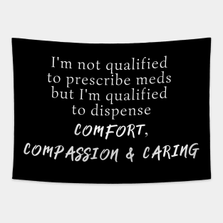 Comfort, Compassion, Caring Tapestry