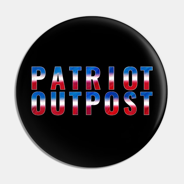 Patriot Outpost Red, White, Blue Pin by RK Outpost