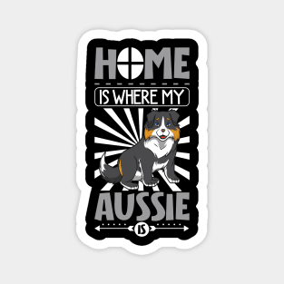 Home is where my Aussie is - Australian Shepherd Magnet