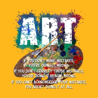 Art - Mistakes T-Shirt