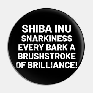 Shiba Inu Snarkiness Every Bark a Brushstroke of Brilliance! Pin