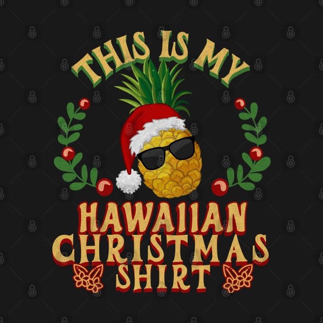 This is my Hawaiian Christmas Shirt by Mind Your Tee