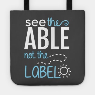 See the Able Not the Label: Autism Awareness Tote