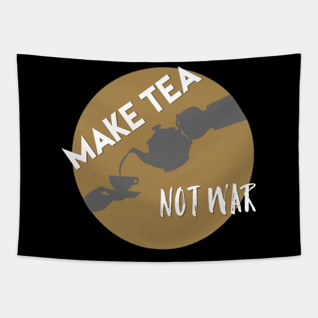 Make tea not war Tapestry by Rossla Designs
