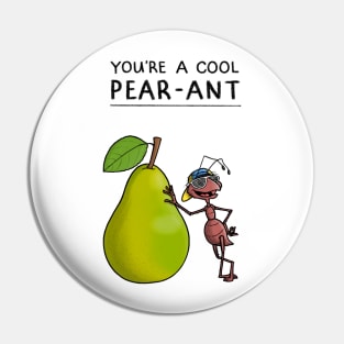 Cool Pear-Ant Pin