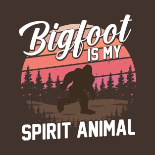 Bigfoot is my spirit animal T-Shirt