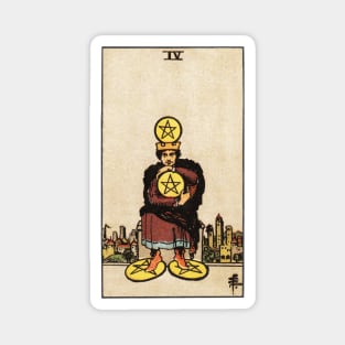 FOUR OF PENTACLES Magnet