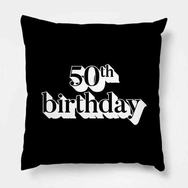 50th birthday Pillow by Inspire Creativity