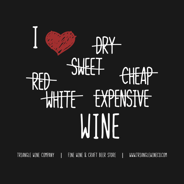 I Heart Wine (white) by trianglewineco