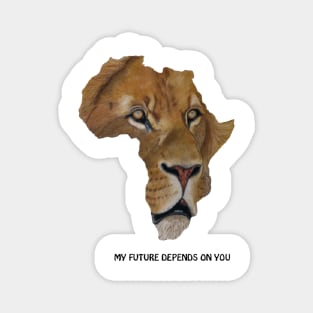 Lion my future depends on you Magnet