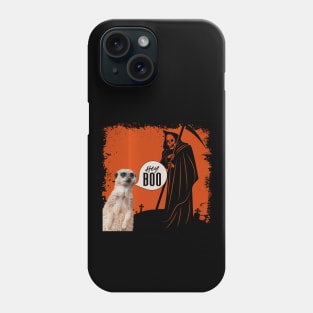 Cute Meerkat- Saying 'Hey Boo' to the Halloween Grim Reaper Phone Case