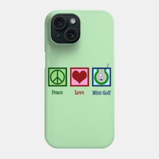 Peace Love Mini Golf Phone Case