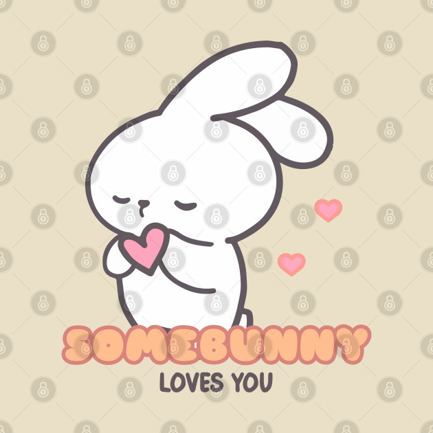 Cute Rabbit: Some Bunny Loves You by LoppiTokki
