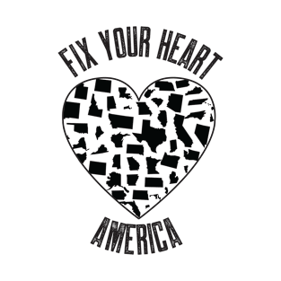 fix your heart america T-Shirt