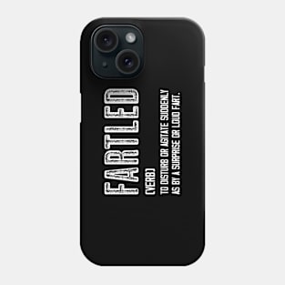 Fartled -Meaning Vintage White Text Phone Case