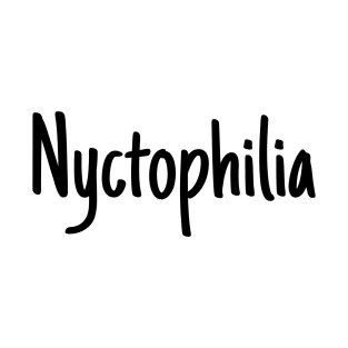 Nyctophilia 2 T-Shirt