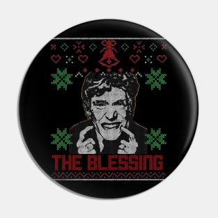 Ugly Christmas The Blessing ! Pin