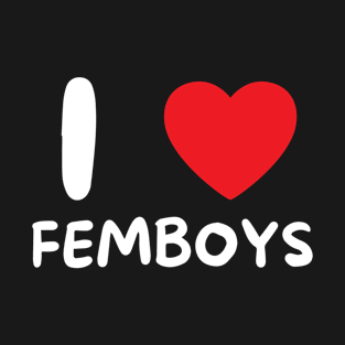 I Love Heart Femboys Yaoi Crossdressing Aesthetic T-Shirt