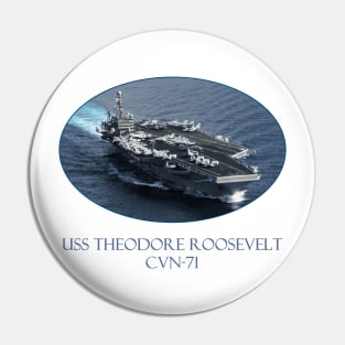 USS Theodore Roosevelt CVN-71 Pin