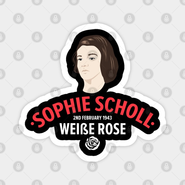 Sophie Scholl - Die weiße Rose Resistance Heroine Magnet by Boogosh
