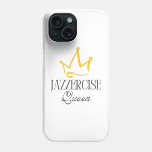 Jazzercise Queen Gray Phone Case