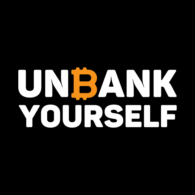 Unbank Yourself: Empower Your Financial Freedom by teewhales