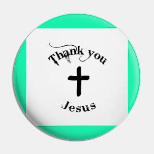 Thanking Jesus Pin