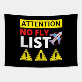 No Fly List - Funny Tapestry